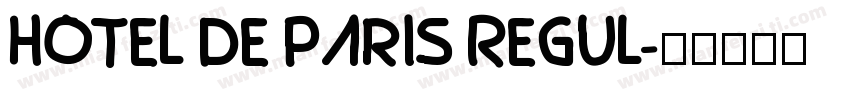 Hotel De Paris Regul字体转换